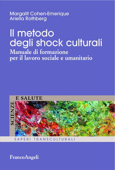 Il metodo degli shock culturali