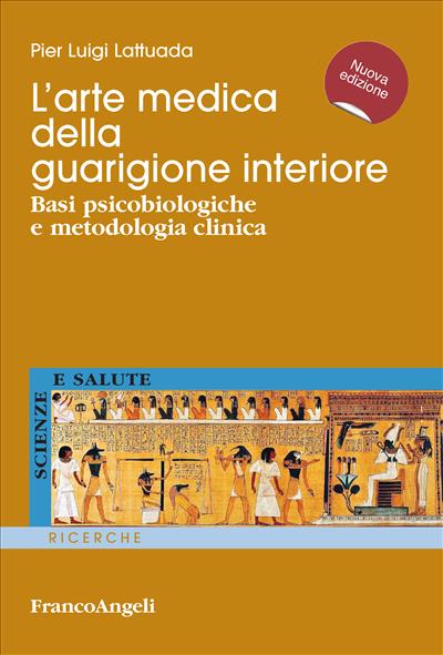 L'arte medica della guarigione interiore