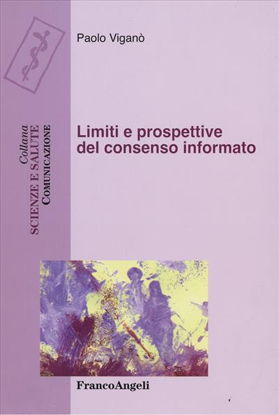 Limiti e prospettive del consenso informato