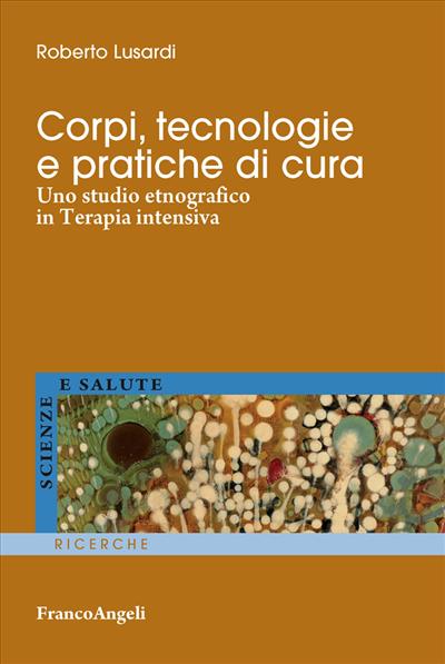 Corpi, tecnologie e pratiche di cura.