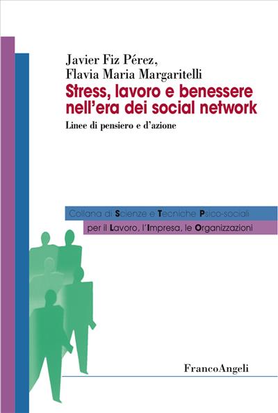 Stress, lavoro e benessere nell'era dei social network.