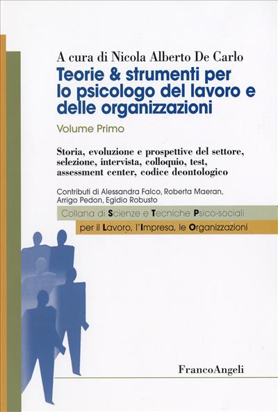 Teorie e strumenti per lo psicologo del lavoro e delle organizzazioni