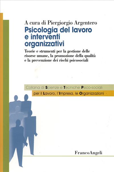 Psicologia del lavoro e interventi organizzativi.