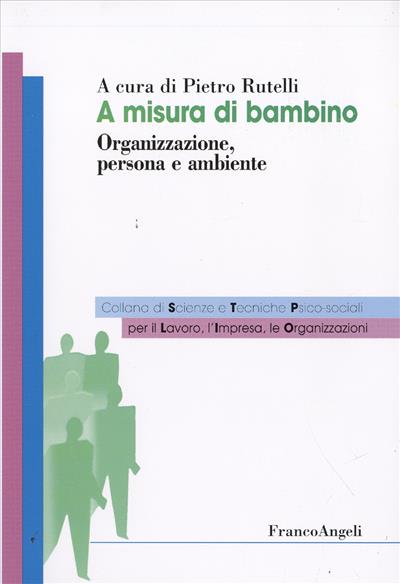 A misura di bambino.