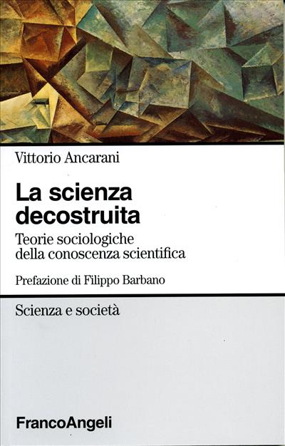 La scienza decostruita