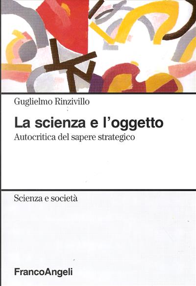 La scienza e l'oggetto.