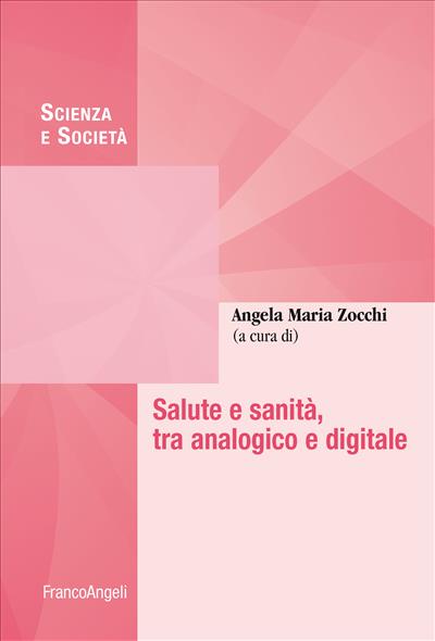 Salute e sanità, tra analogico e digitale