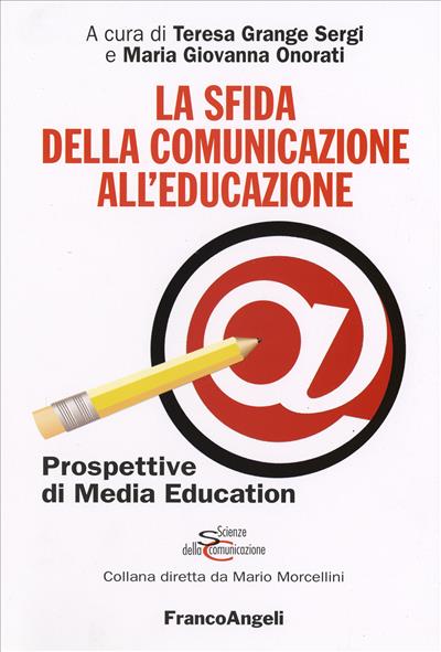 La sfida della comunicazione all'educazione.