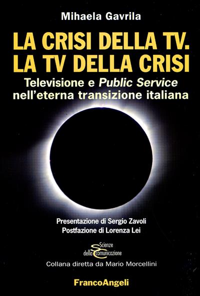 La crisi della TV. La TV della crisi