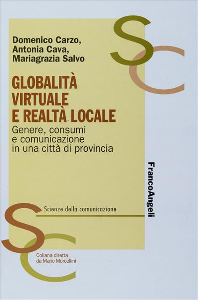 Globalità virtuale e realtà locale