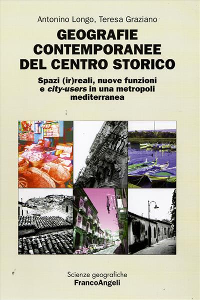 Geografie contemporanee del centro storico