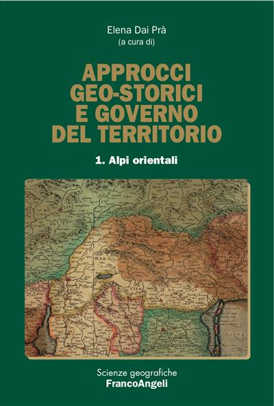 Approcci geo-storici e governo del territorio.