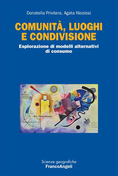 Comunità, luoghi e condivisione