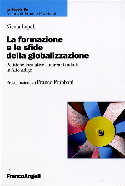 La formazione e le sfide della globalizzazione.