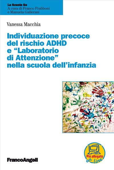 Individuazione precoce del rischio Adhd e "Laboratorio di Attenzione" nella scuola dell'infanzia