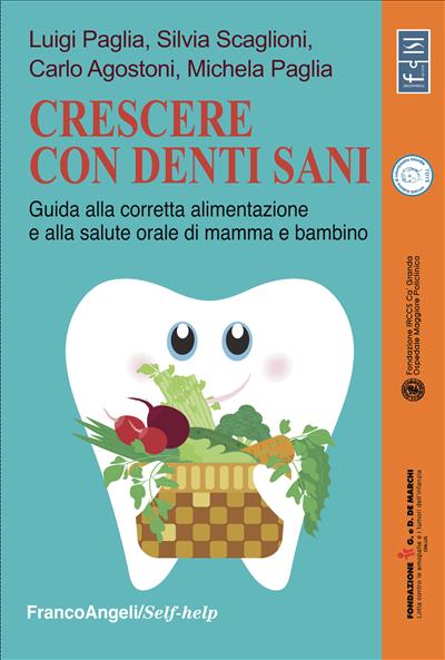 Crescere con denti sani.