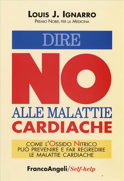 Dire NO alle malattie cardiache.