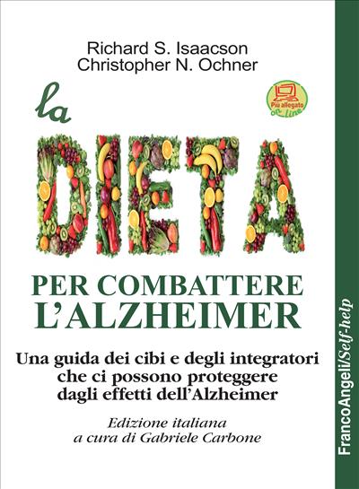 La dieta per combattere l'Alzheimer.