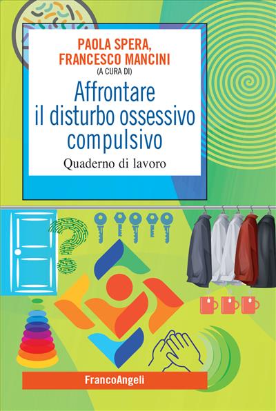 Affrontare il disturbo ossessivo compulsivo