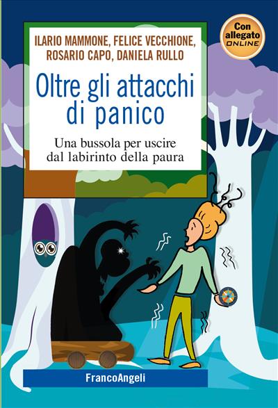 Oltre gli attacchi di panico