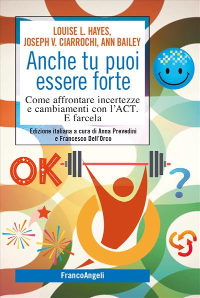 Anche tu puoi essere forte