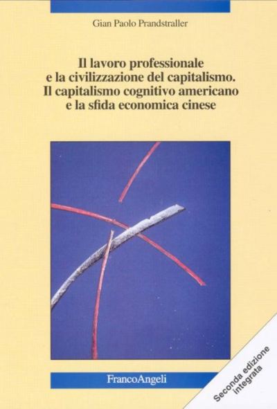 Il lavoro professionale e la civilizzazione del capitalismo