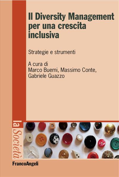 Il Diversity Management per una crescita inclusiva