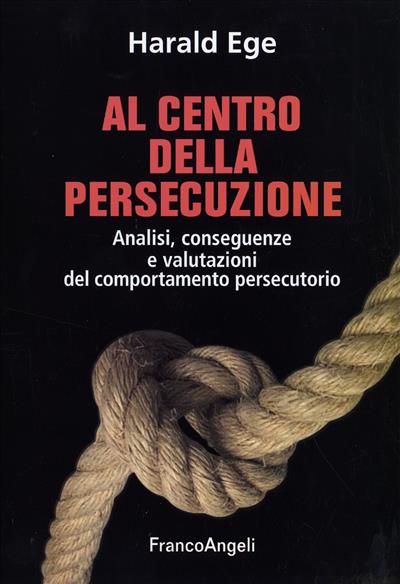 Al centro della persecuzione.