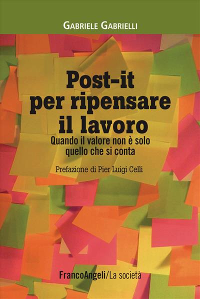 Post-it per ripensare il lavoro.