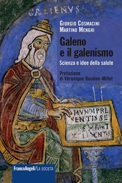 Galeno e il galenismo.