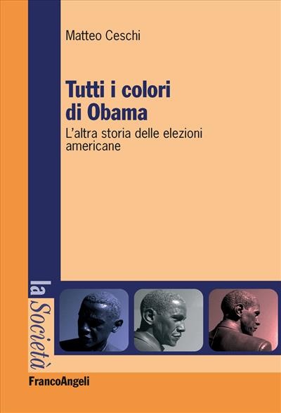 Tutti i colori di Obama.