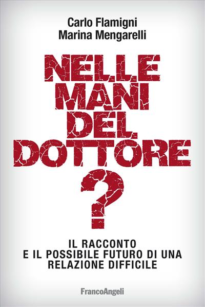 Nelle mani del dottore?