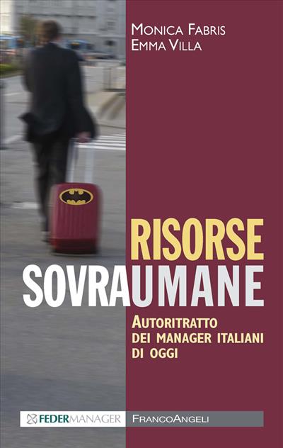 Risorse sovraumane.