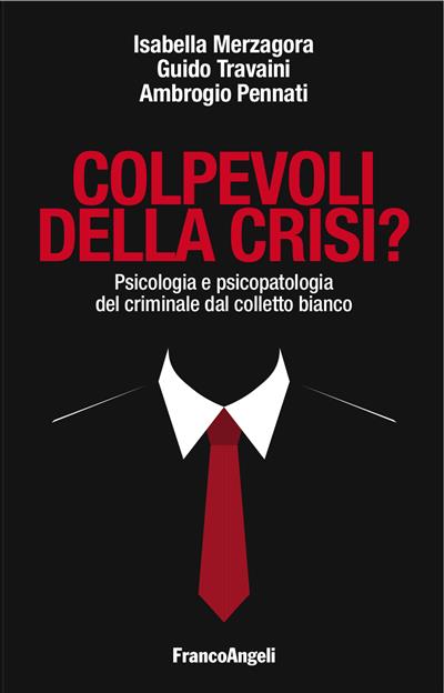 Colpevoli della crisi?