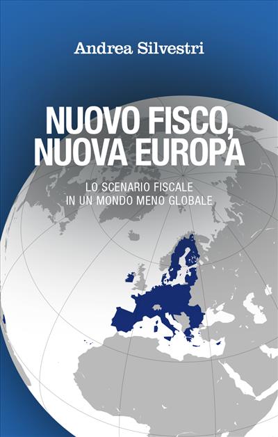 Nuovo fisco, nuova Europa