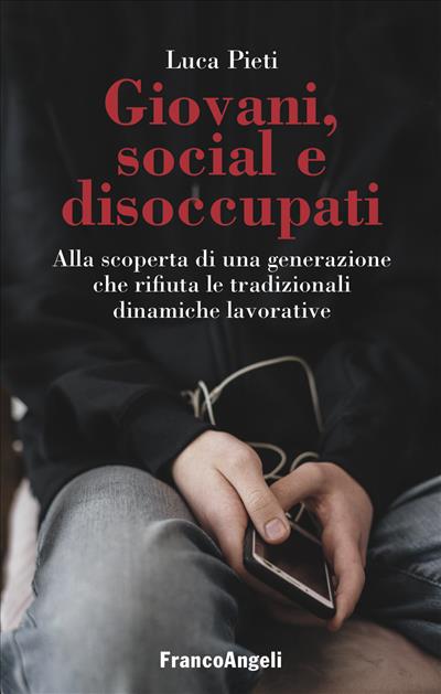 Giovani, social e disoccupati