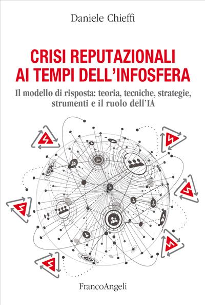 Crisi reputazionali ai tempi dell'infosfera