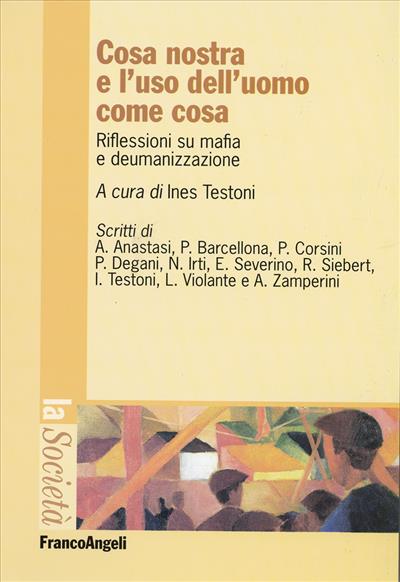 Cosa nostra e l'uso dell'uomo come cosa