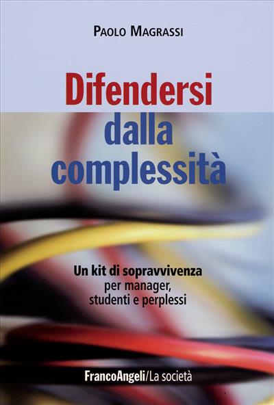 Difendersi dalla complessità