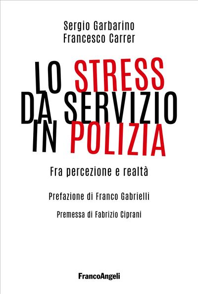 Lo stress da servizio in Polizia