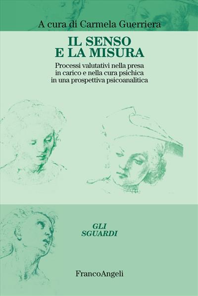 Il senso e la misura