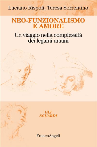 Neo-Funzionalismo e amore