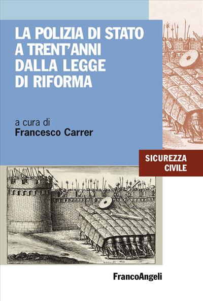 La Polizia di Stato a trent'anni dalla legge di riforma