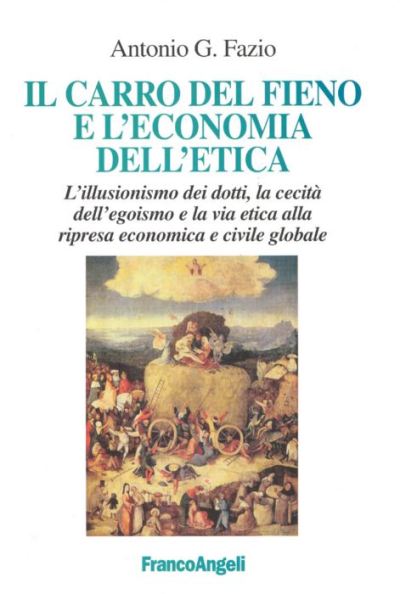 Il carro del fieno e l'economia dell'etica