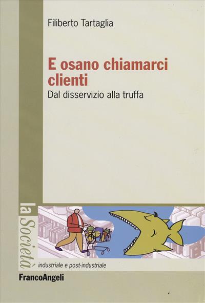 E osano chiamarci clienti