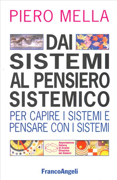 Dai sistemi al pensiero sistemico