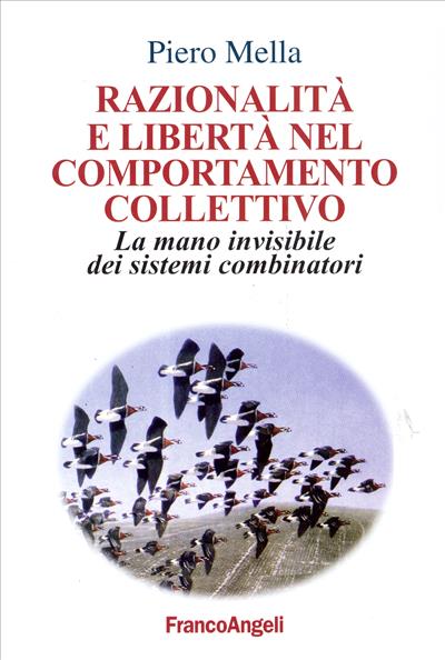 Razionalità e libertà nel comportamento collettivo