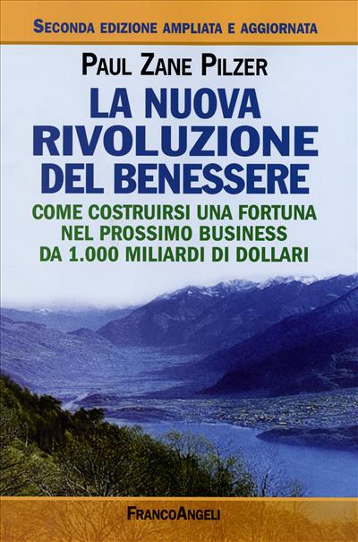 La nuova rivoluzione del benessere