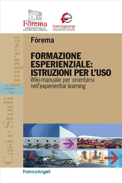 Formazione esperienziale: istruzioni per l'uso.