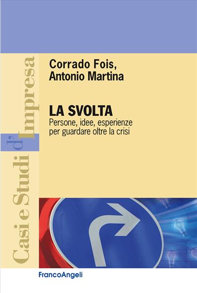 La svolta.